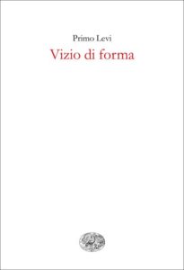 Copertina del libro Vizio di forma di Primo Levi