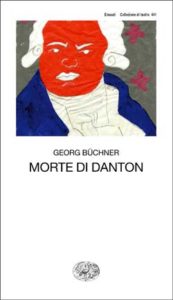 Copertina del libro Morte di Danton di Georg Büchner