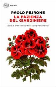 Copertina del libro La pazienza del giardiniere di Paolo Pejrone