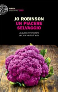 Copertina del libro Un piacere selvaggio di Jo Robinson