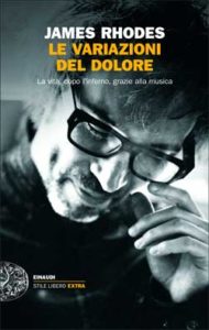 Copertina del libro Le variazioni del dolore di James Rhodes