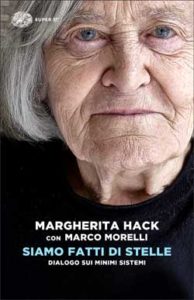 Copertina del libro Siamo fatti di stelle di Margherita Hack, Marco Morelli