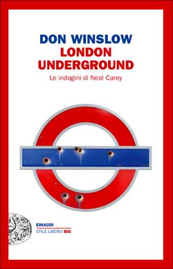 Copertina del libro London Underground di Don Winslow