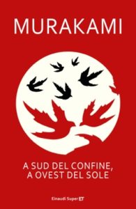 Copertina del libro A sud del confine, a ovest del sole di Murakami Haruki