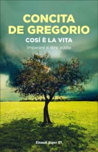 Copertina del libro Così è la vita di Concita De Gregorio