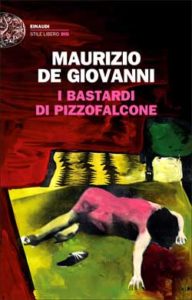 Copertina del libro I Bastardi di Pizzofalcone di Maurizio de Giovanni