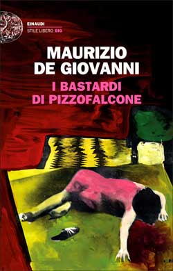 Copertina del libro I Bastardi di Pizzofalcone di Maurizio de Giovanni