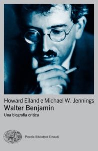 Copertina del libro Walter Benjamin di Howard Eiland, Michael W. Jennings