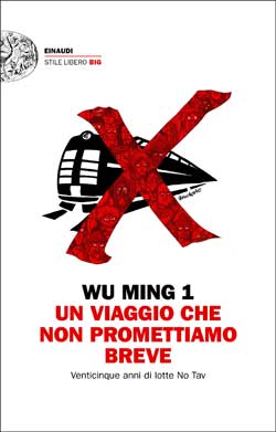 Copertina del libro Un viaggio che non promettiamo breve di Wu Ming 1