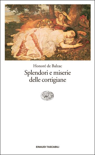 Copertina del libro Splendori e miserie delle cortigiane di Honoré de Balzac