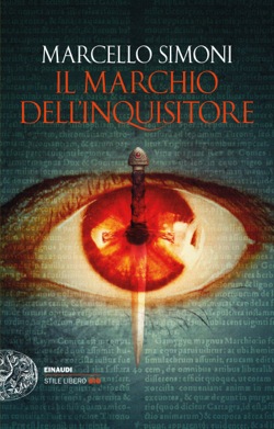 Copertina del libro Il marchio dell’inquisitore di Marcello Simoni