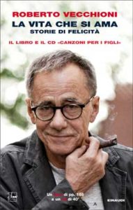 Copertina del libro La vita che si ama (con cd) di Roberto Vecchioni