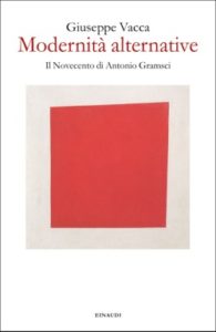 Copertina del libro Modernità alternative di Giuseppe Vacca