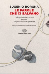 Copertina del libro Le parole che ci salvano di Eugenio Borgna