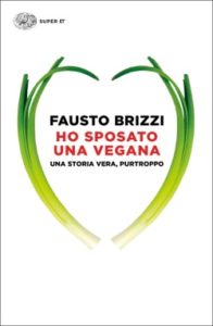 Copertina del libro Ho sposato una vegana di Fausto Brizzi