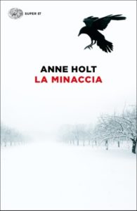 Copertina del libro La minaccia di Anne Holt