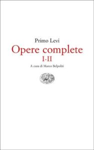 Copertina del libro Opere complete I-II di Primo Levi