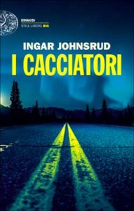 Copertina del libro I cacciatori di Ingar Johnsrud