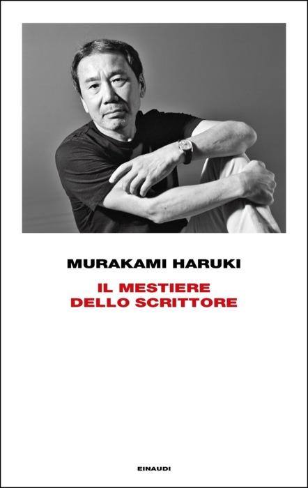 Copertina del libro Il mestiere dello scrittore di Murakami Haruki