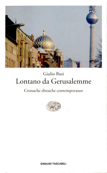 Copertina del libro Lontano da Gerusalemme di Giulio Busi