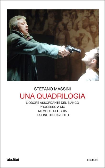 Copertina del libro Una quadrilogia di Stefano Massini