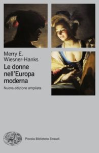 Copertina del libro Le donne nell’Europa moderna di Merry E. Wiesner - Hanks