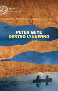 Copertina del libro Dentro l’inverno di Peter Geye