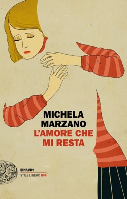 Copertina del libro L’amore che mi resta di Michela Marzano