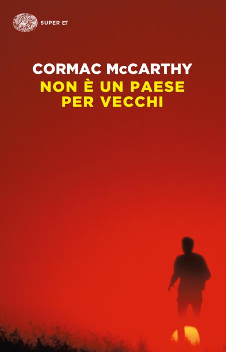 Copertina del libro Non è un paese per vecchi di Cormac McCarthy