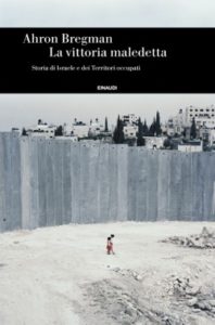 Copertina del libro La vittoria maledetta di Ahron Bregman