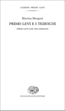 Copertina del libro Primo Levi e i tedeschi di Martina Mengoni