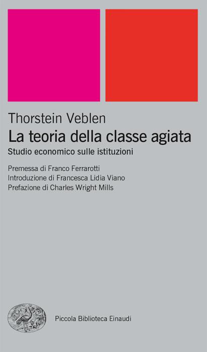 Copertina del libro La teoria della classe agiata di Thorstein Veblen