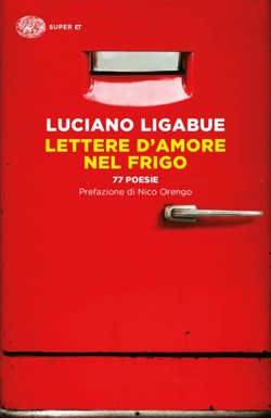 Copertina del libro Lettere d’amore nel frigo di Luciano Ligabue