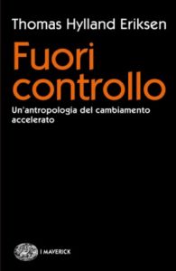 Copertina del libro Fuori controllo di Thomas Hylland Eriksen