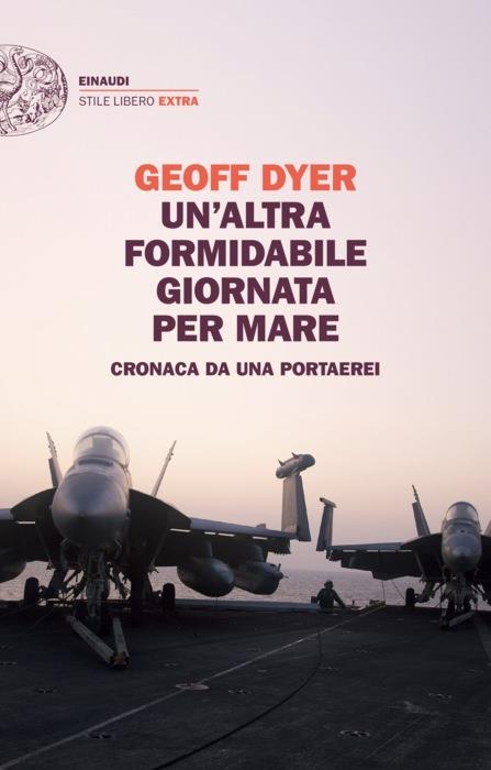 Copertina del libro Un’altra formidabile giornata per mare di Geoff Dyer