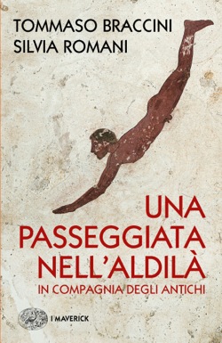 Copertina del libro Una passeggiata nell’Aldilà di Tommaso Braccini, Silvia Romani