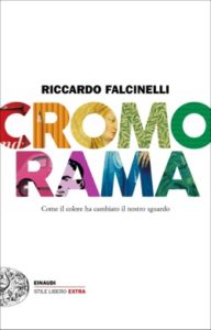 Copertina del libro Cromorama di Riccardo Falcinelli