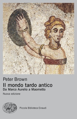 Copertina del libro Il mondo tardo antico di Peter Brown