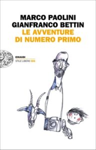 Copertina del libro Le avventure di Numero Primo di Gianfranco Bettin, Marco Paolini