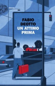 Copertina del libro Un attimo prima di Fabio Deotto