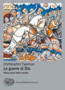 Copertina del libro Le guerre di Dio di Christopher Tyerman