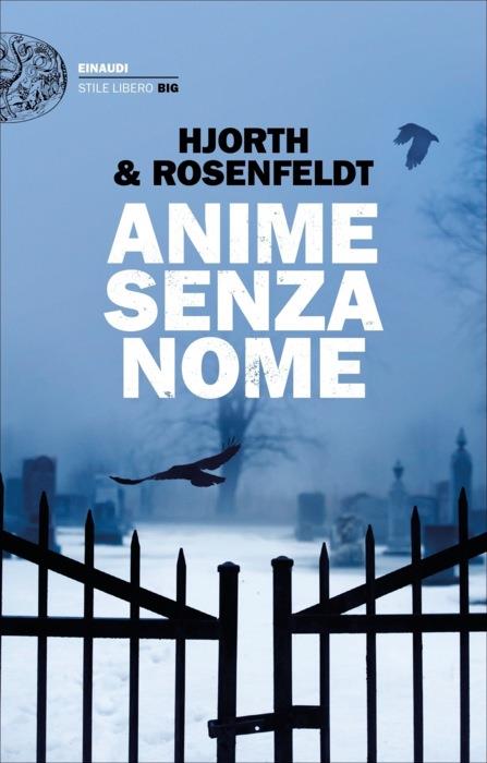 Copertina del libro Anime senza nome di Hans Rosenfeldt, Michael Hjorth