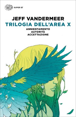 Copertina del libro Trilogia dell’Area X di Jeff VanderMeer