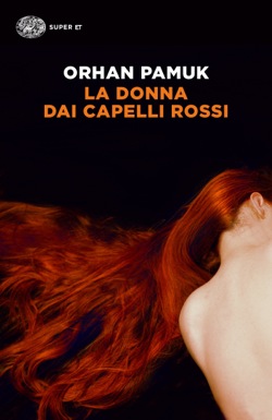 Copertina del libro La donna dai capelli rossi di Orhan Pamuk