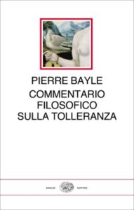Copertina del libro Commentario filosofico sulla tolleranza di Pierre Bayle