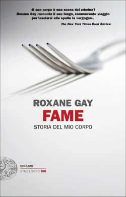Copertina del libro Fame di Roxane Gay