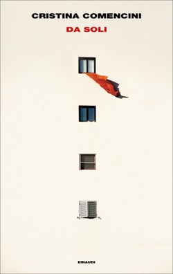Copertina del libro Da soli di Cristina Comencini