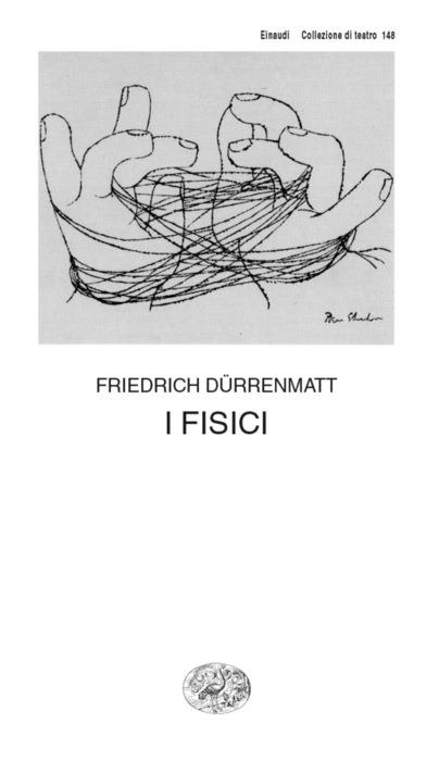 Copertina del libro I fisici di Friedrich Dürrenmatt