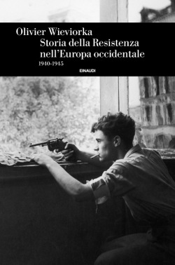 Copertina del libro Storia della Resistenza nell’Europa occidentale di Olivier Wieviorka