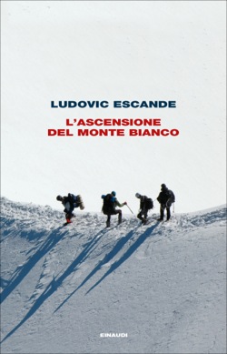 Copertina del libro L’ascensione del Monte Bianco di Ludovic Escande
